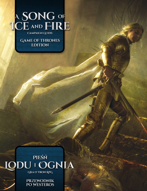 Pieśń Lodu i Ognia: GoT RPG - Przewodnik po Westeros
